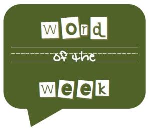 Word of the Week